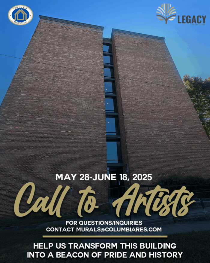 Public Mural Legacy at Eastlake: A tall brick building is shown against a clear blue sky. At the top corners are two logos: Columbia Residential and Legacy at East Lake. Centered on the image is a large headline that reads, “Call to Artists.” Below it, the dates “May 28–June 18, 2025,” followed by contact information: murals@columbialres.com. At the bottom, text reads: “Help us transform this building into a beacon of pride and history.”